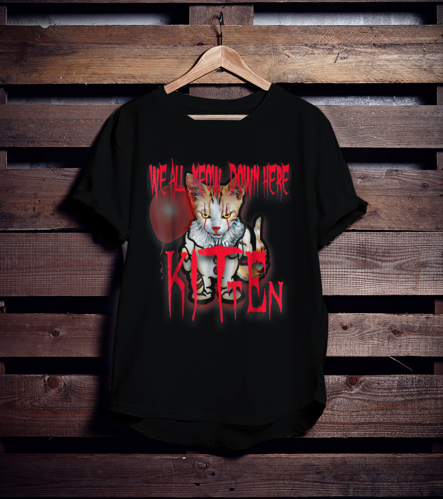 We All Meow Down Here Kitten Cat With Red Balloon Scary Halloween T-Shirt