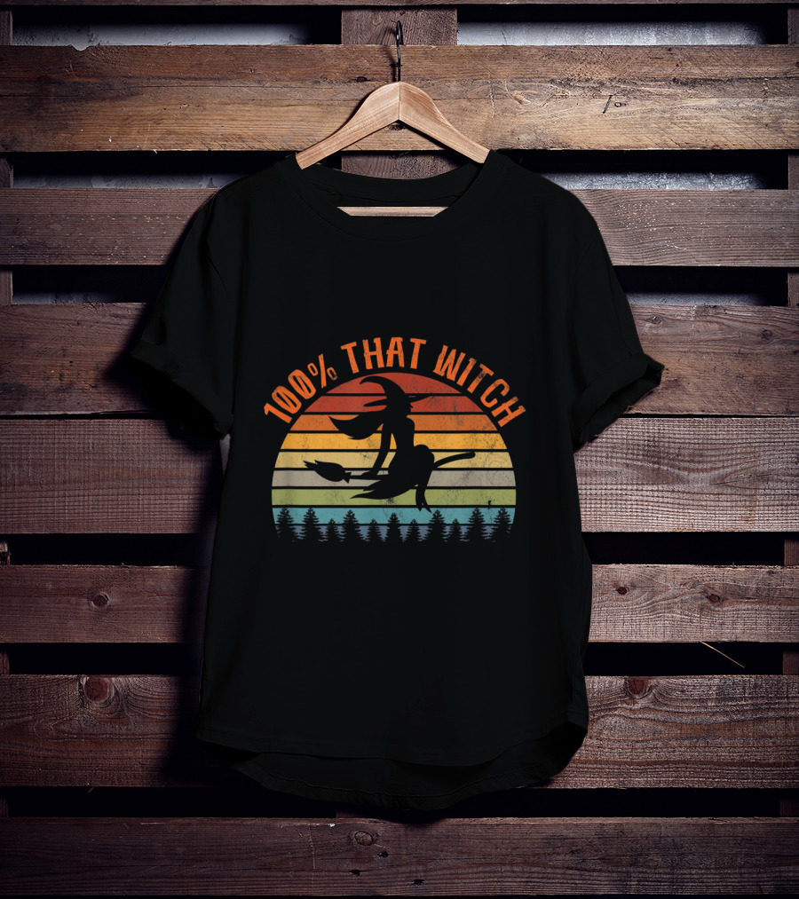 100% That Witch Funny Halloween Vintage Retro Sunset T-Shirt