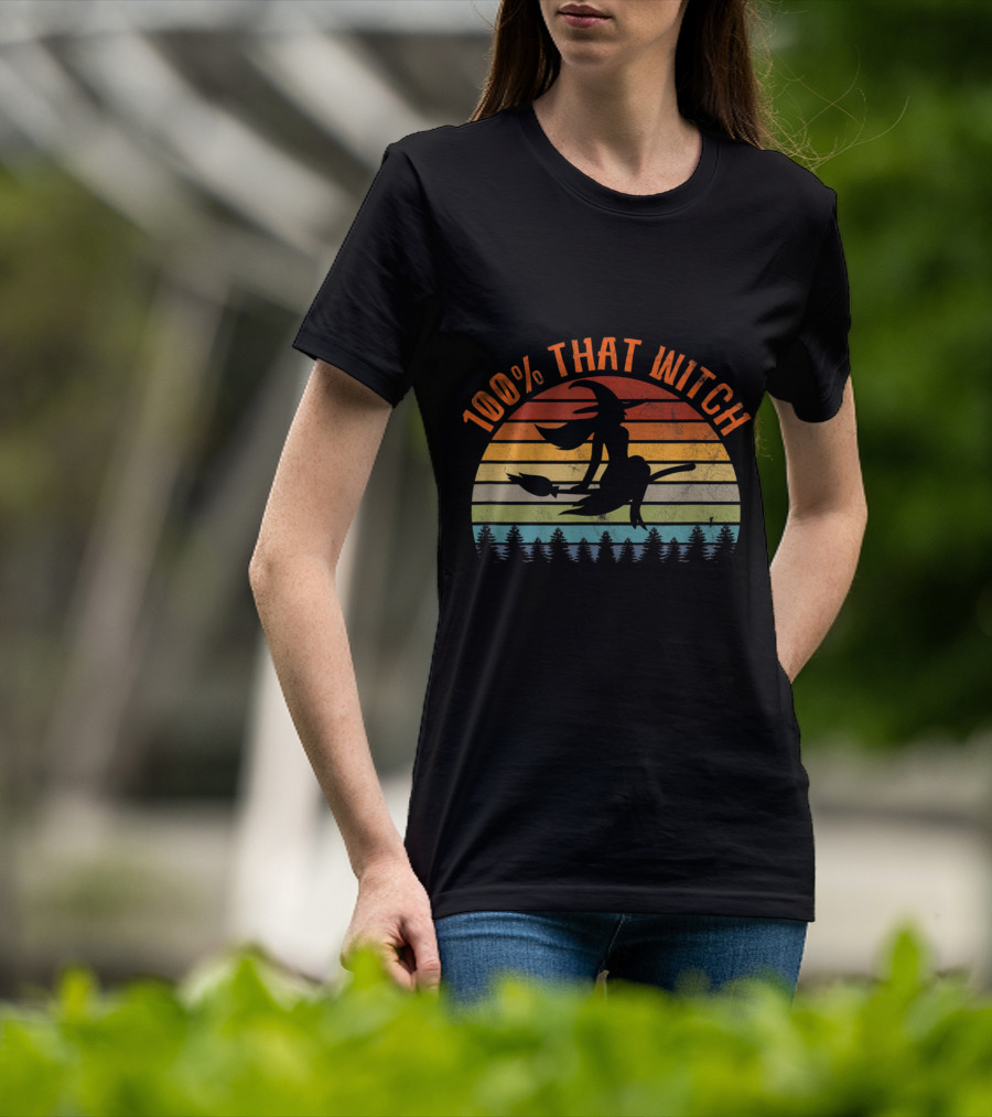 100% That Witch Funny Halloween Vintage Retro Sunset T-Shirt