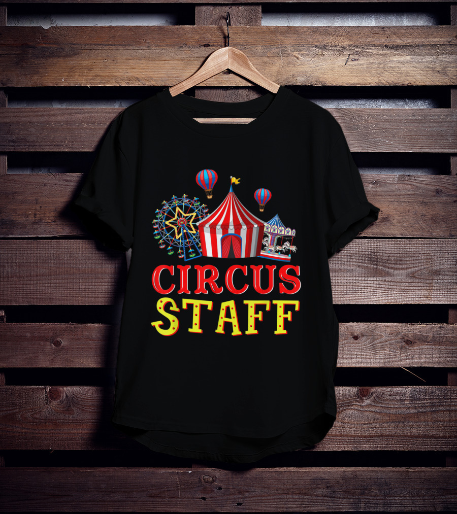 Circus Staff Event Carnival Tent Ferris Wheel Carousel Balloons T-Shirt