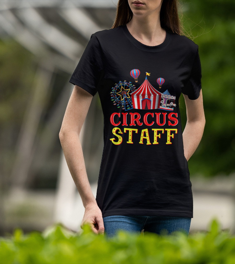 Circus Staff Event Carnival Tent Ferris Wheel Carousel Balloons T-Shirt