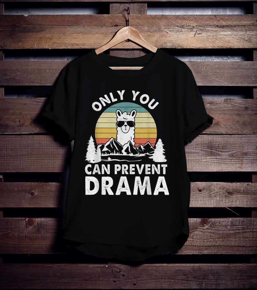 Only You Can Prevent Drama Vintage Llama Nature Camping Retro Mountains T-Shirt