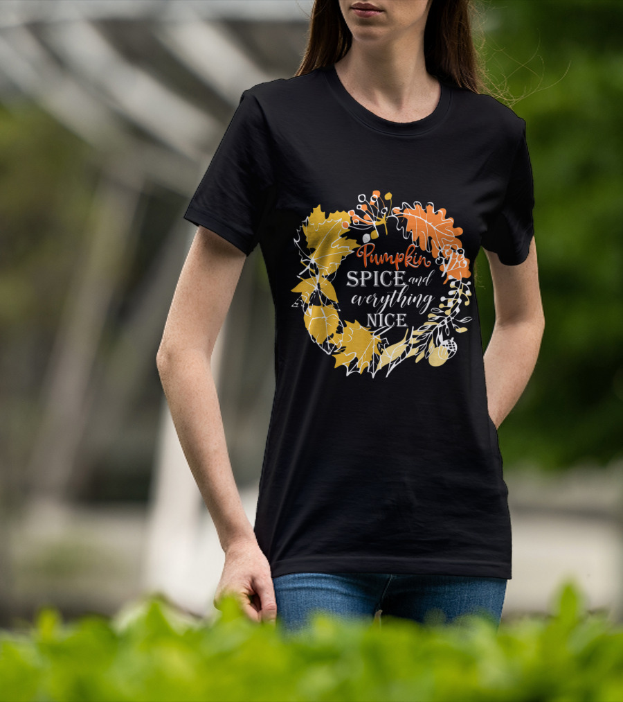 Pumpkin Spice And Everything Nice Fall Leaves Wreath T-Shirt