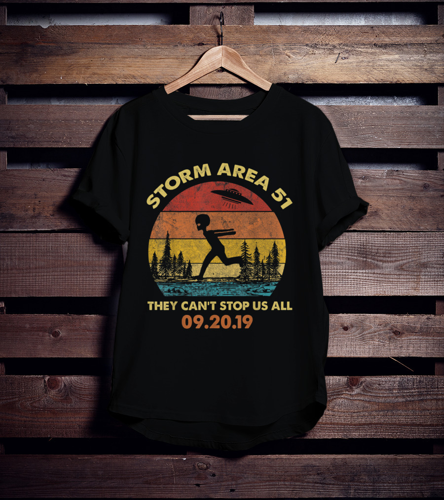 Storm Area 51 They Can't Stop Us All 09.20.19 Vintage Alien UFO T-Shirt