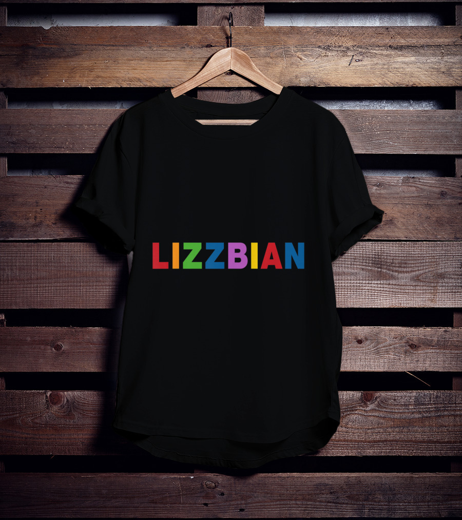 LIZZBIAN Rainbow Pride For Fans Of L I Z T-Shirt