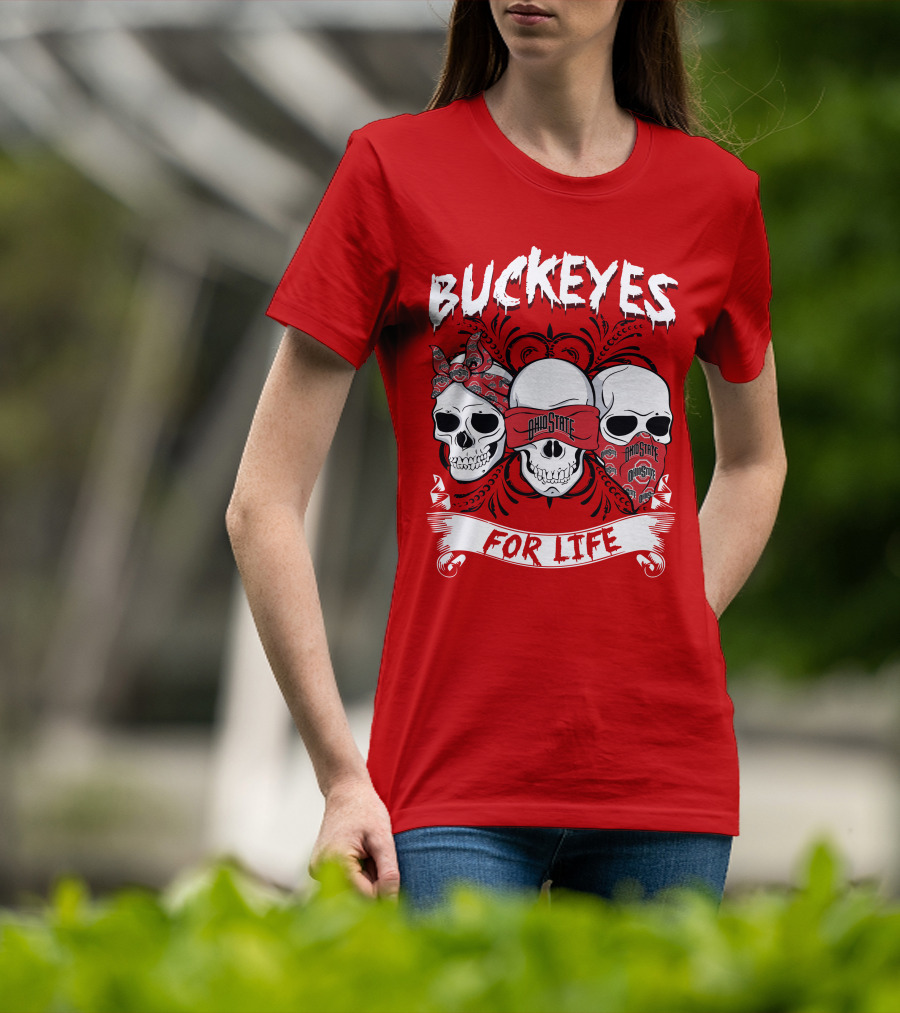 Buckeyes For Life Ohio State T-Shirt