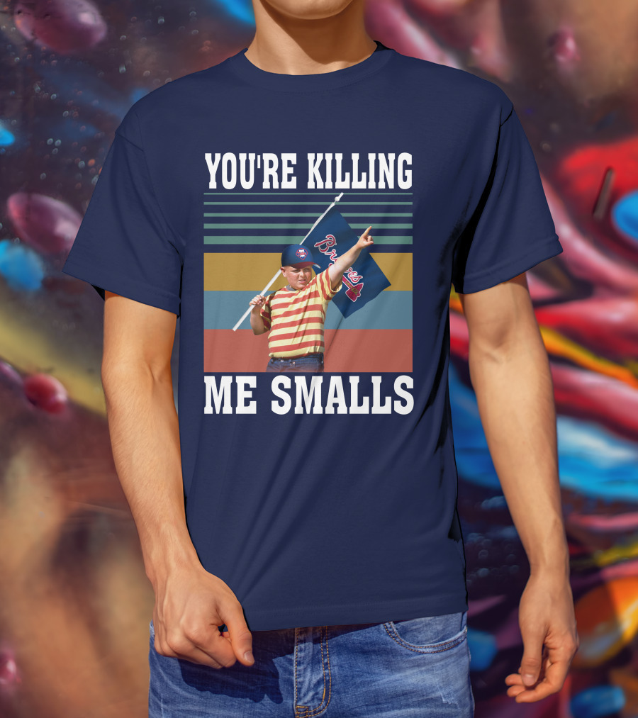 You're Killing Me Smalls Braves Flag Stripes T-Shirt
