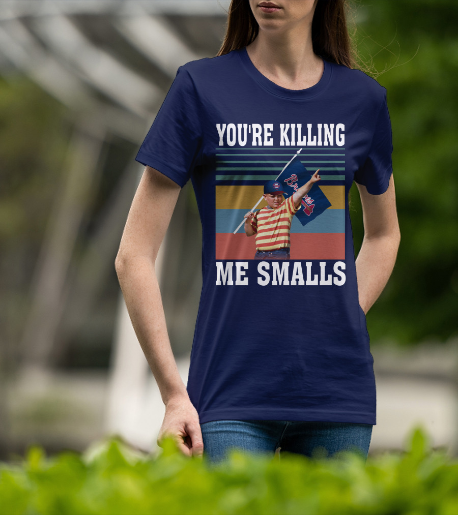 You're Killing Me Smalls Braves Flag Stripes T-Shirt
