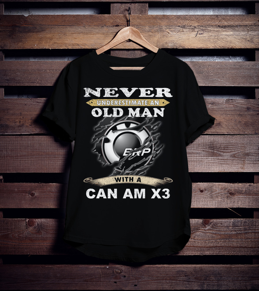 Never Underestimate An Old Man With A Can Am X3 Brp T-Shirt