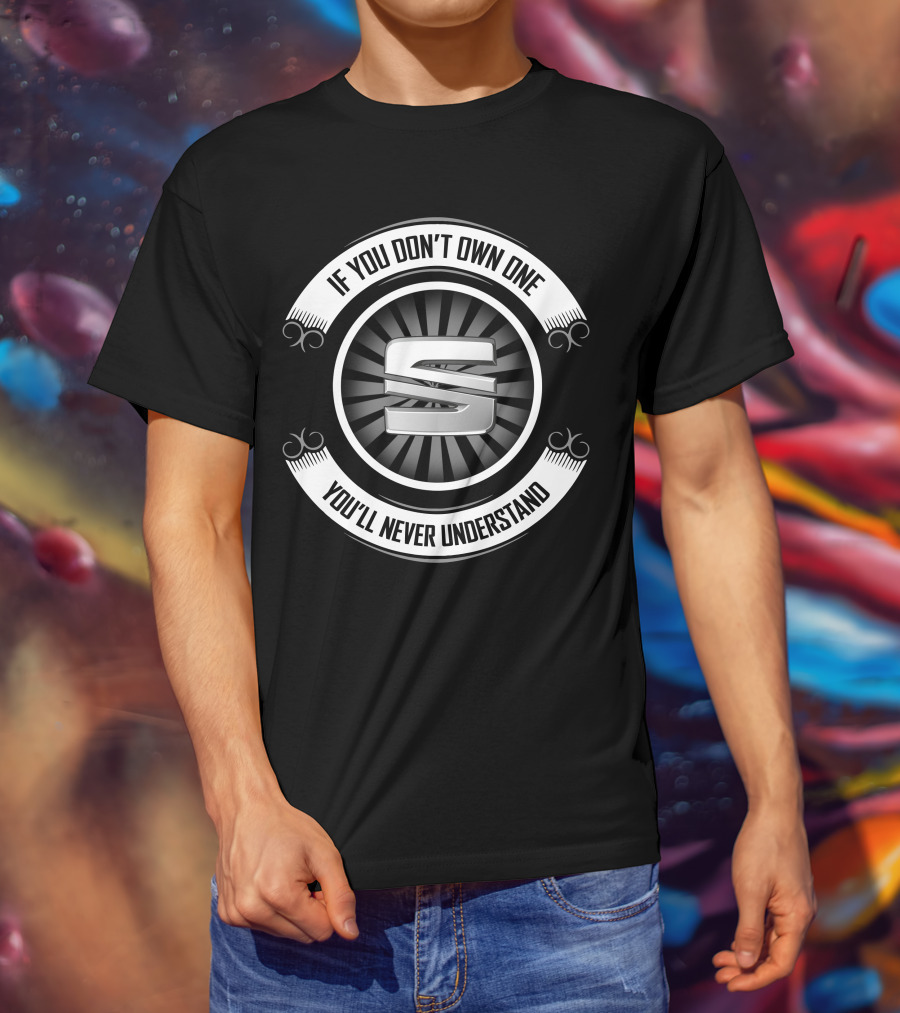 Seat 05 If You Don't Own One You'll Never Understand T-Shirt