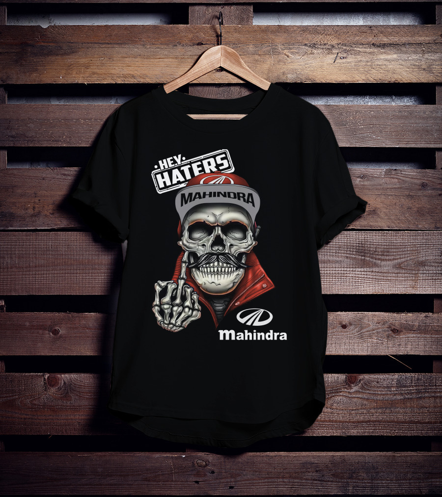 Hey Haters Mahindra Skull T-Shirt