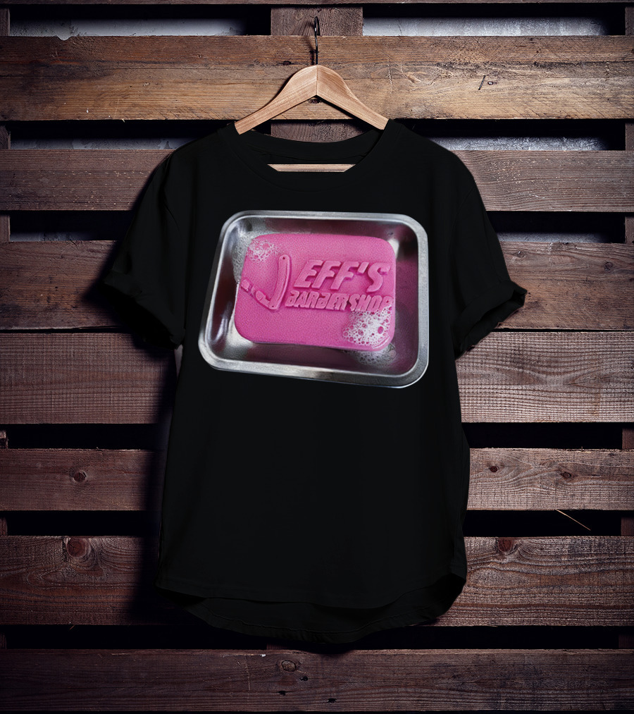 Jeff's Barbershop Soap In Tray T-Shirt