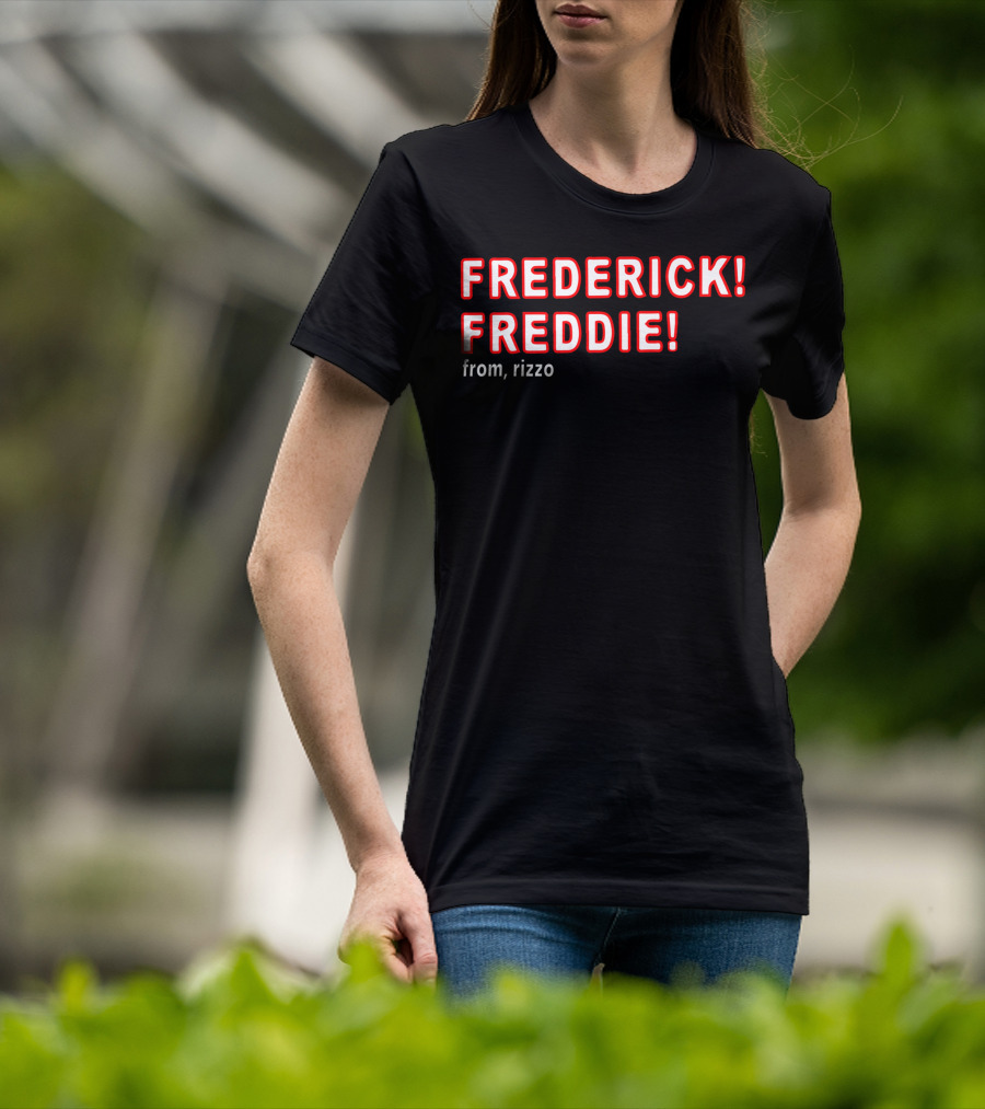 FREDERICK FREDDIE From, Rizzo T-Shirt