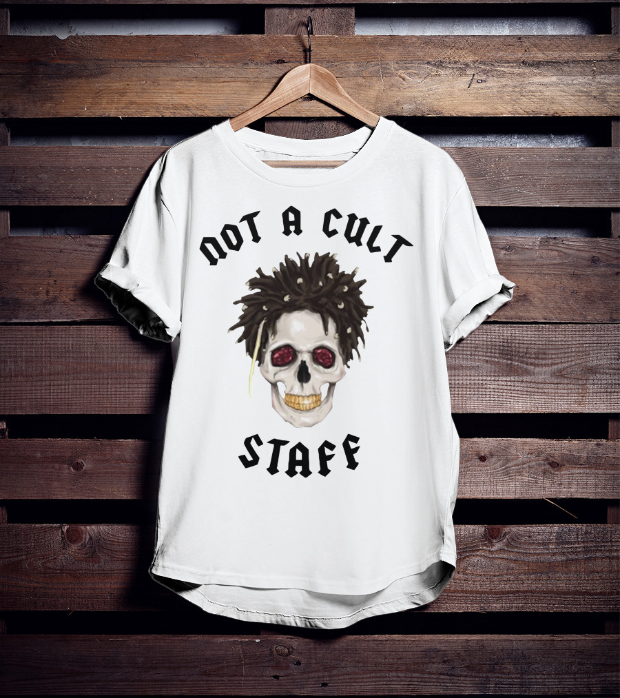 Not A Cult Staff Skull Saint Jhn Merch T-Shirt