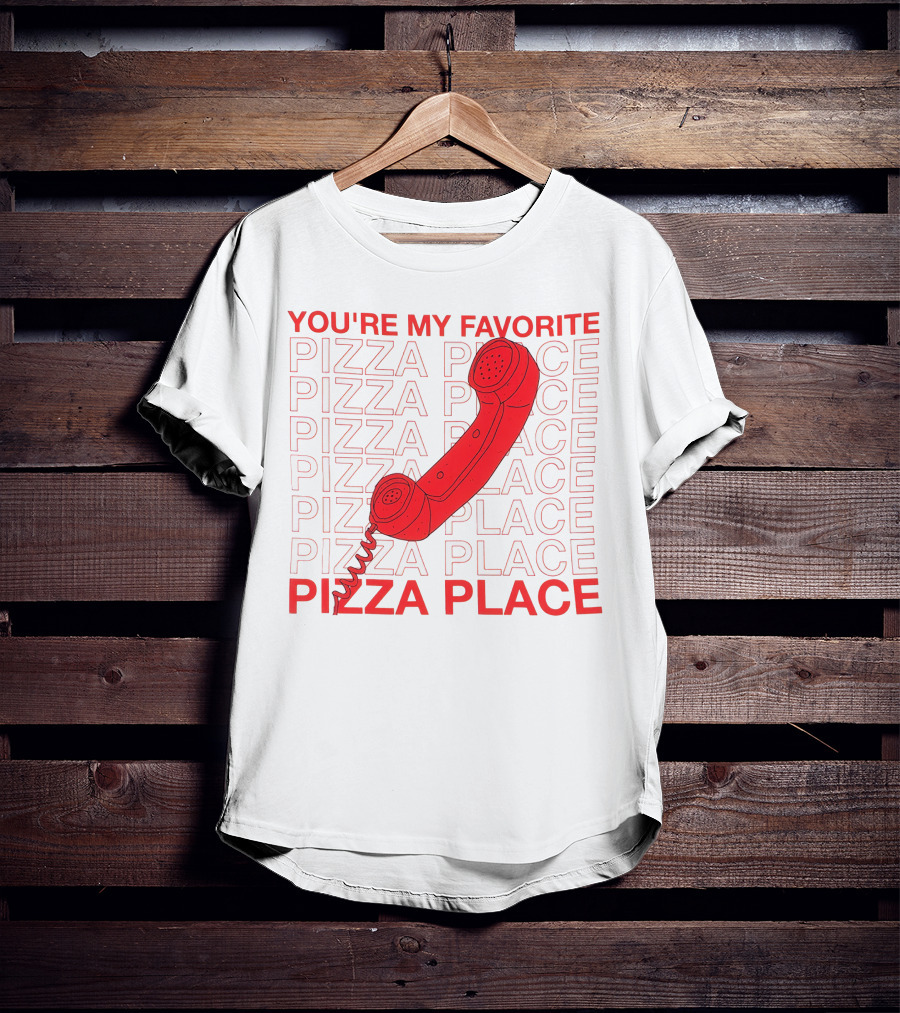 YOU'RE MY FAVORITE PIZZA PLACE SMOSH MERCH T-Shirt