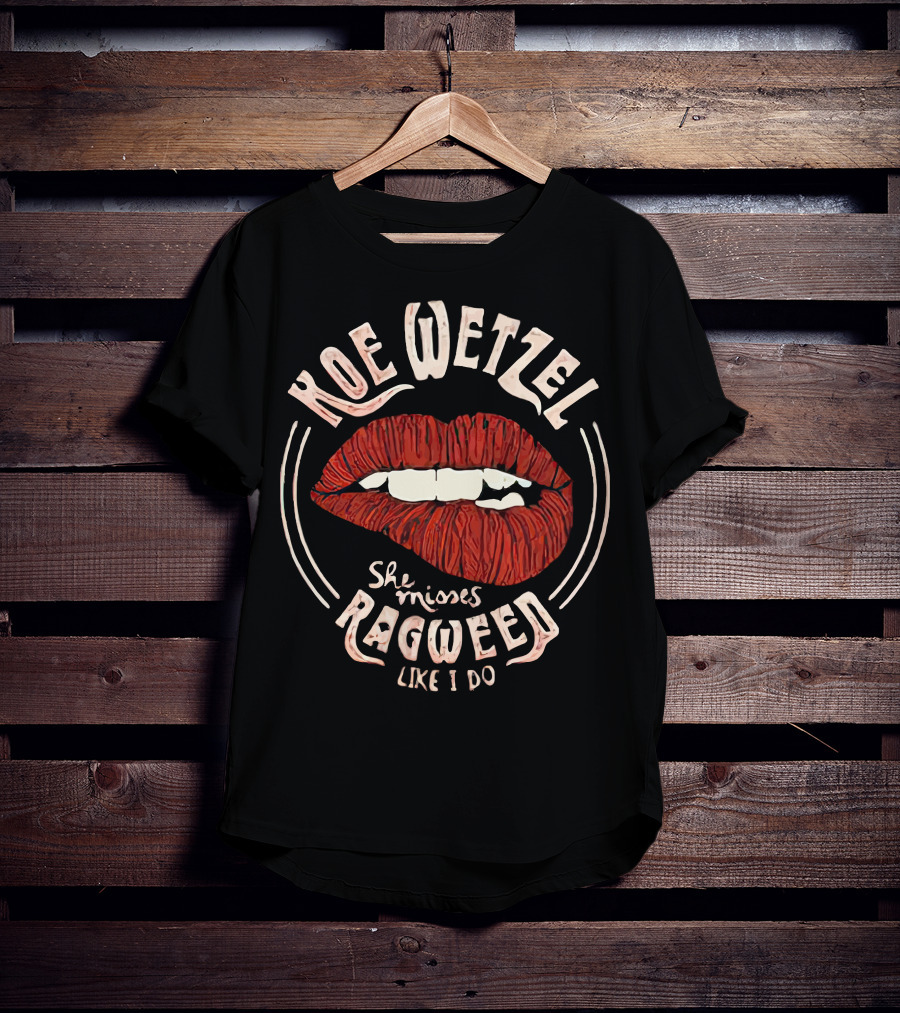 KOE WETZEL She Misses Ragweed Like I Do T-Shirt