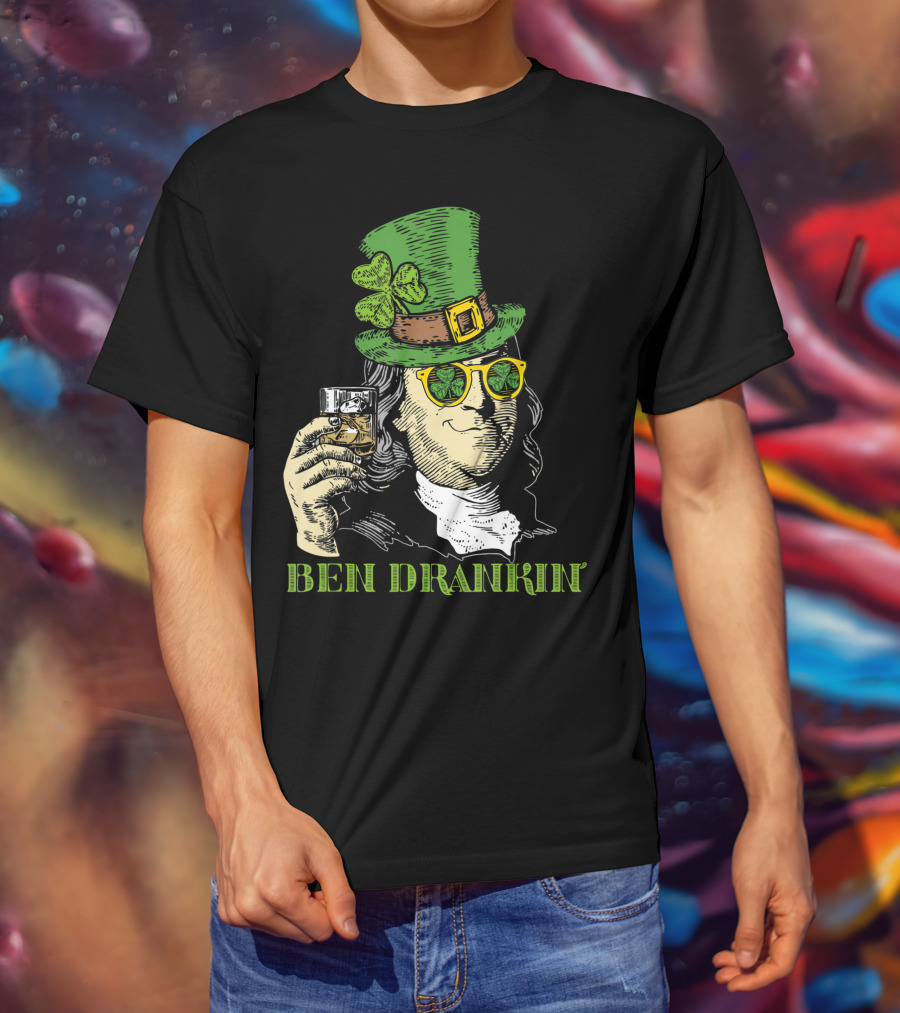 Ben Drankin Green Shamrock Hat Sunglasses Whiskey Glass T-Shirt
