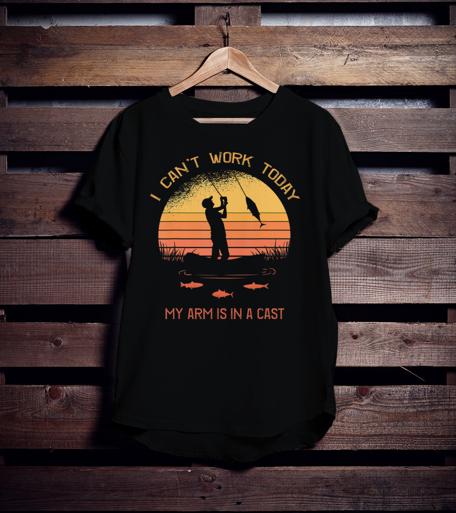 I Can't Work Today My Arm Is In A Cast Fisherman Silhouette Sunset T-Shirt