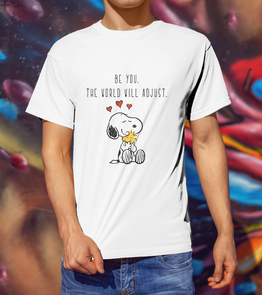Be You The World Will Adjust Snoopy Woodstock Hearts Hug T-Shirt