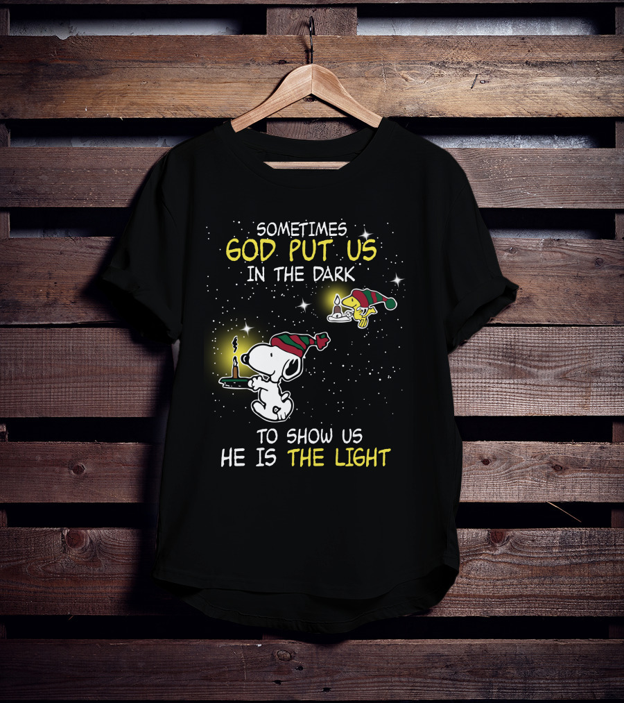 Sometimes God Put Us In The Dark He Is The Light Snoopy And Woodstock Candles T-Shirt