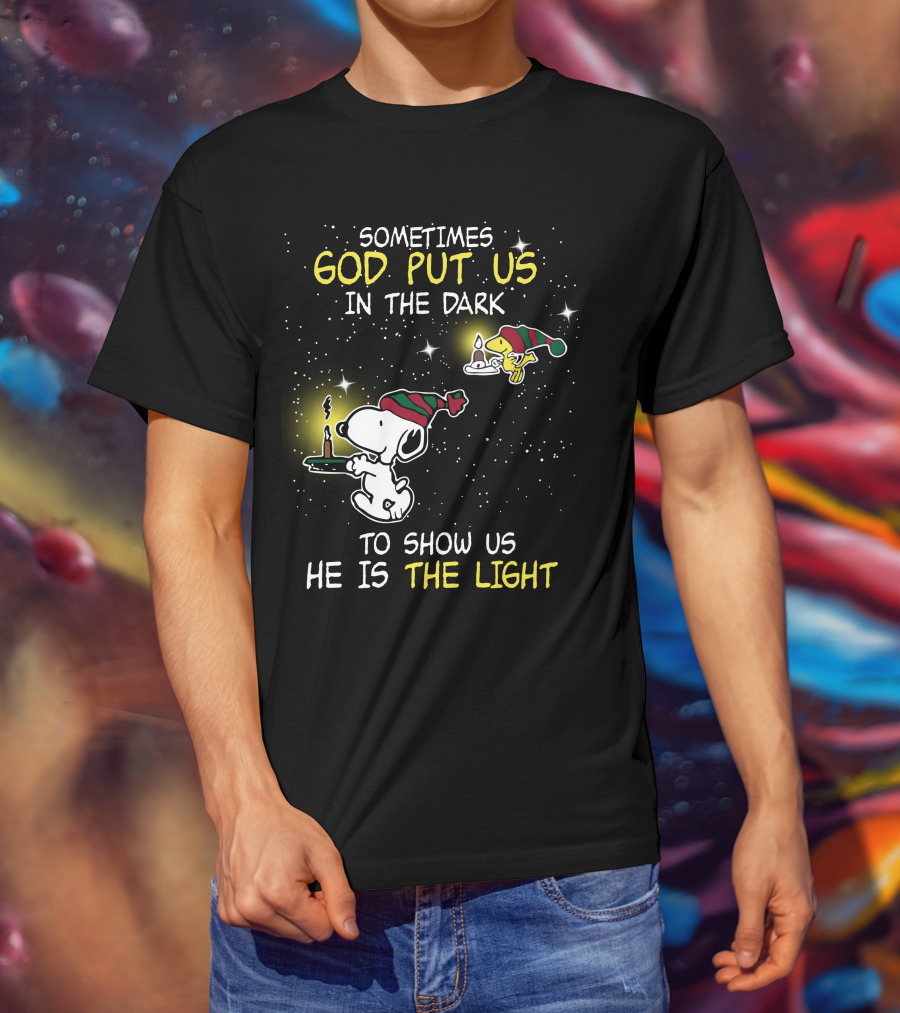 Sometimes God Put Us In The Dark He Is The Light Snoopy And Woodstock Candles T-Shirt