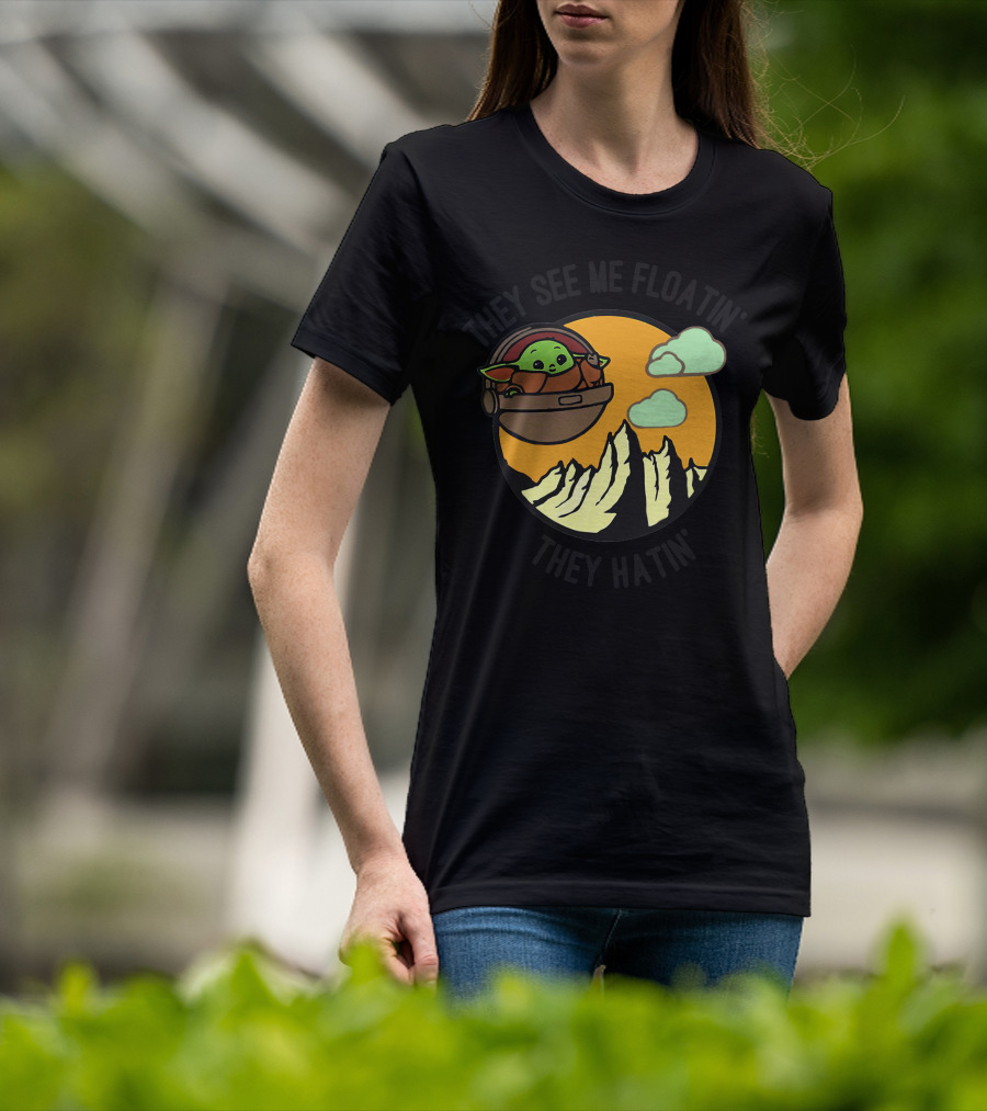 They See Me Floatin' They Hatin' Baby Yoda Landscape T-Shirt