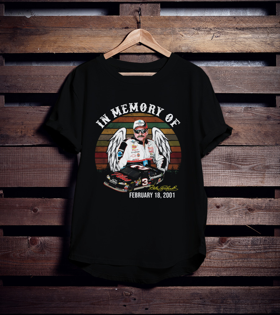 In Memory Of Dale Earnhardt February 18, 2001 Goodwrench Angel Wings NASCAR Car Racing Legend T-Shirt