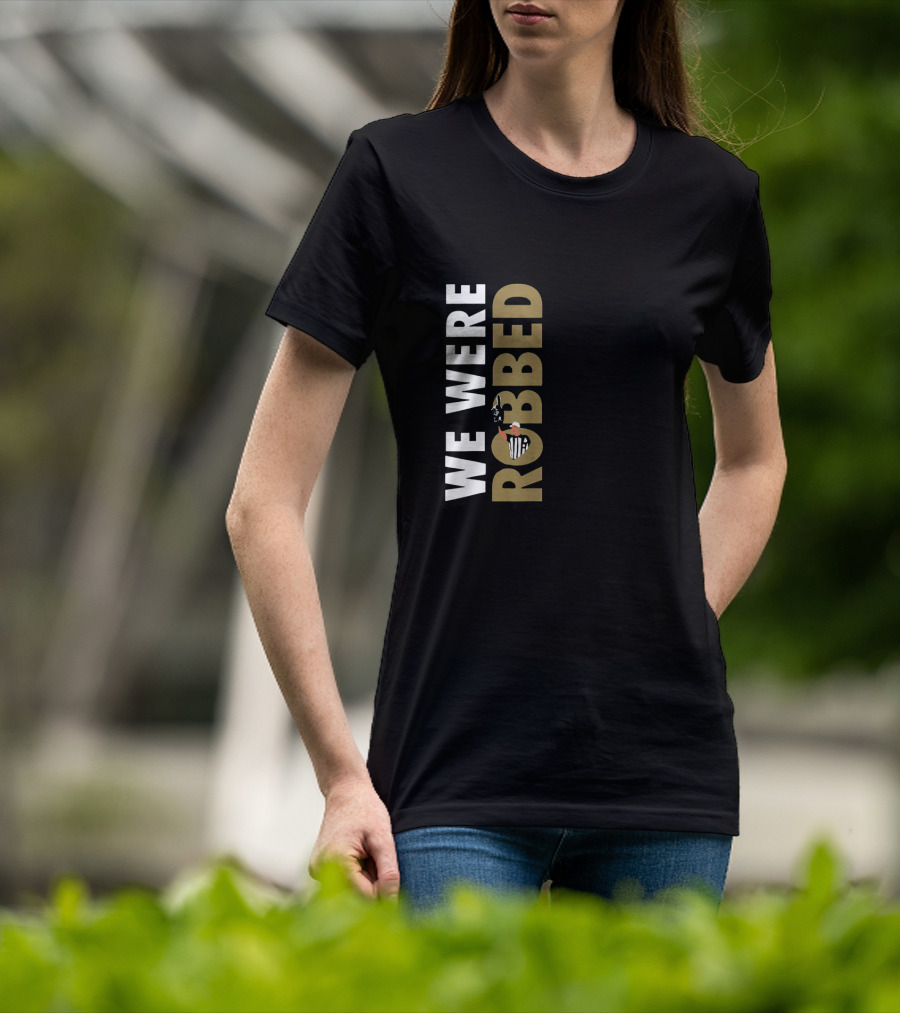 We Were Robbed Saints Shirt Featuring Referee And Whistle Iconography T-Shirt