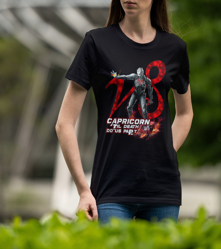 Capricorn Til Death Do Us Part With Iron Man Armor And Red Number Eight T-Shirt