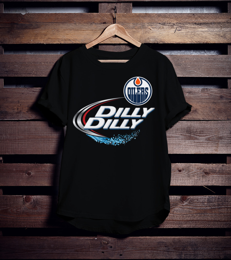 Dilly Dilly Edmonton Oilers NHF Fan T-Shirt