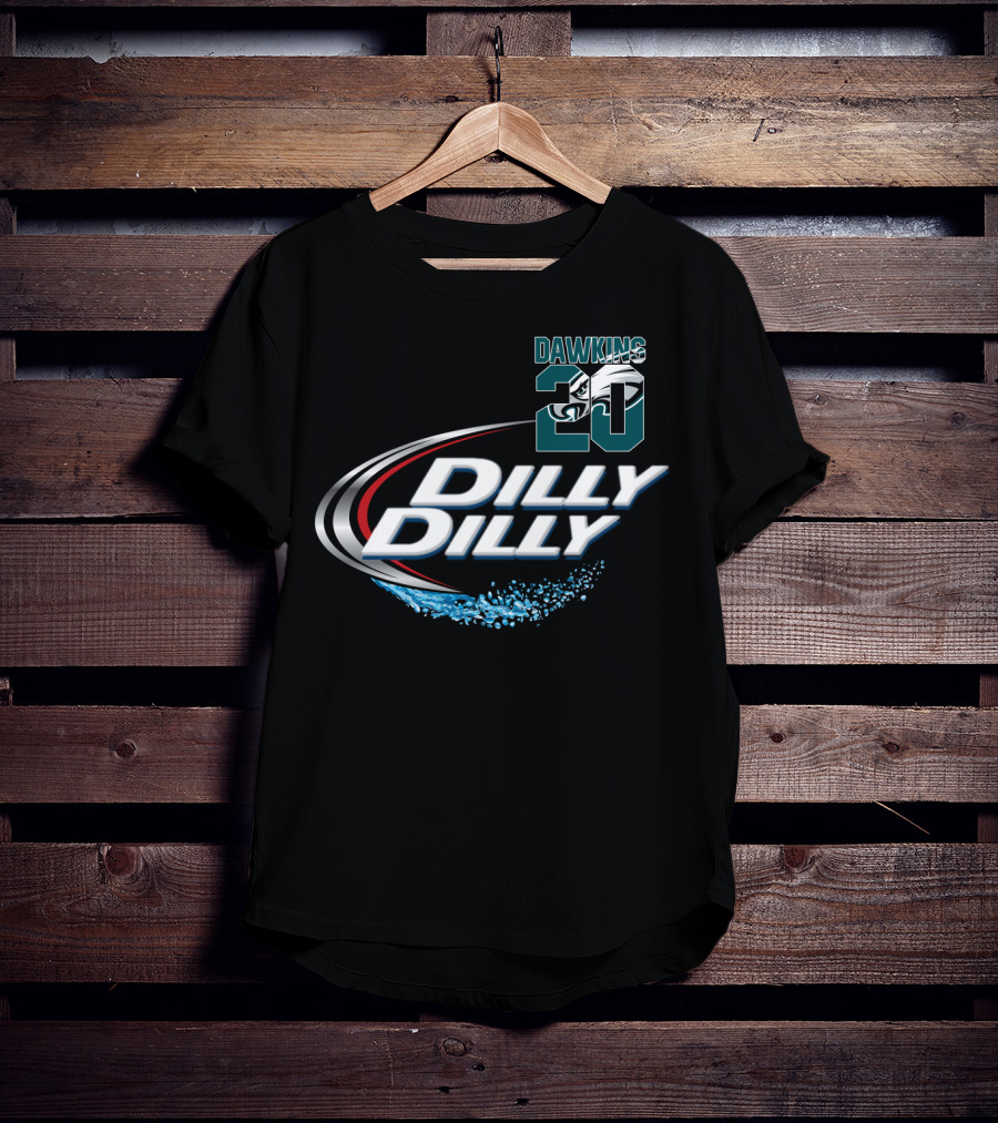 Dawkins 20 Philadelphia Eagles Dilly Dilly T-Shirt