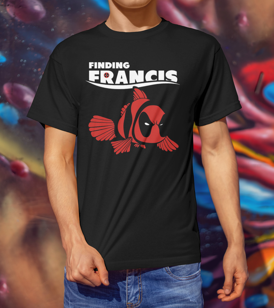 Finding Francis Deadpool Fish T-Shirt