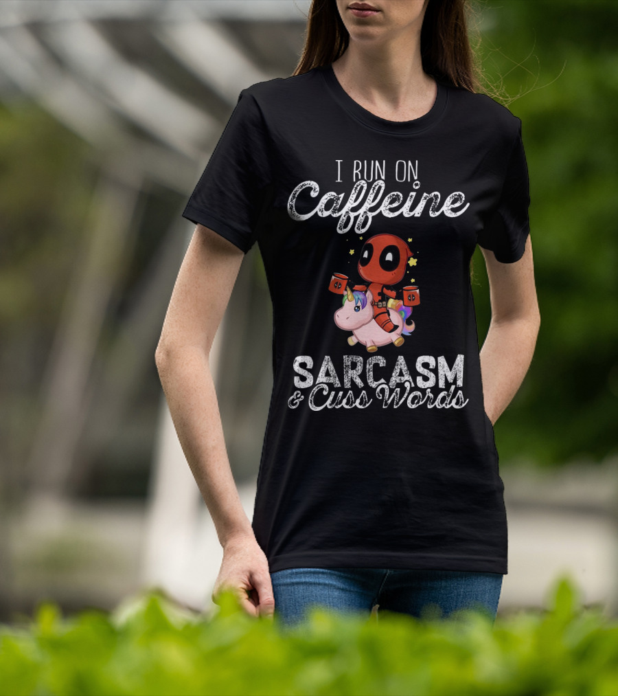 Deadpool Riding Unicorn I Run On Caffeine Sarcasm Cuss Words T-Shirt