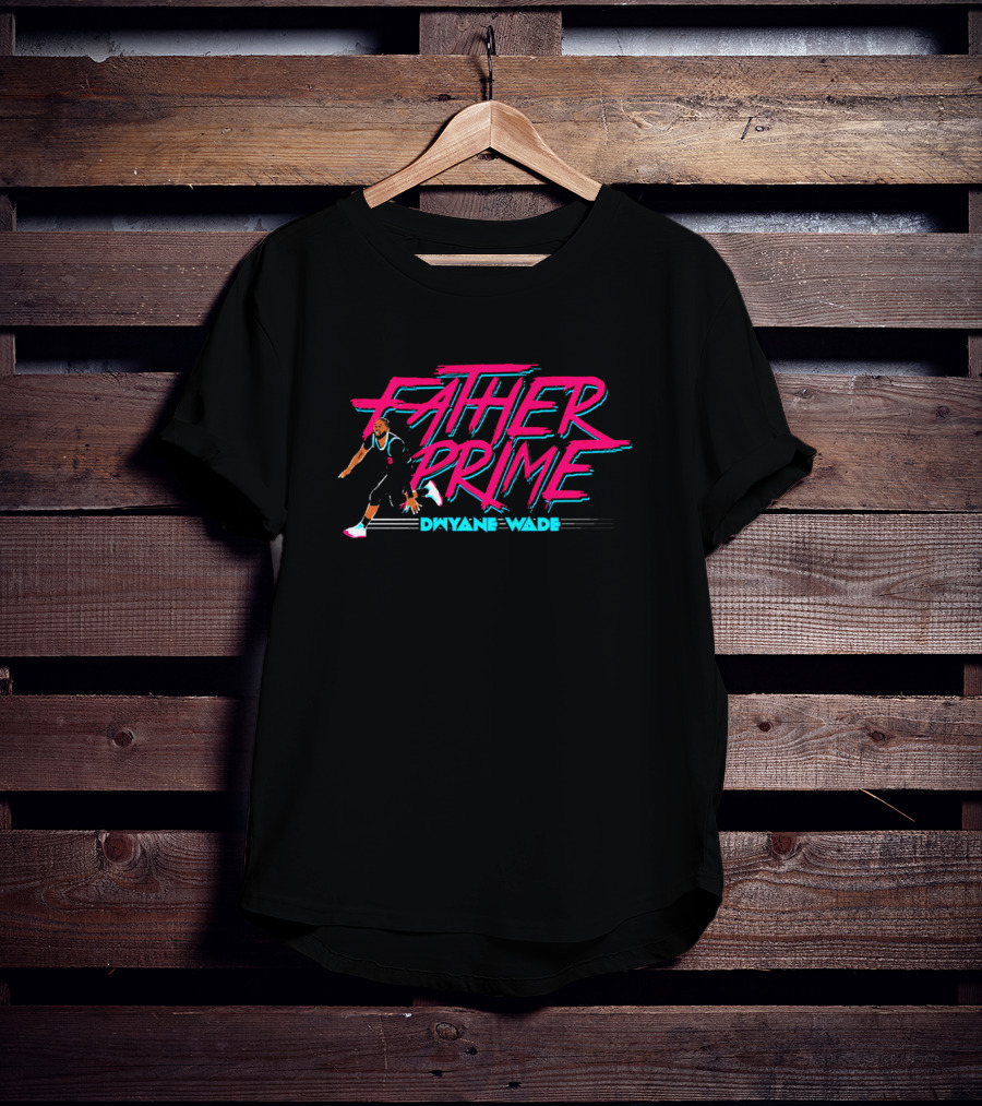 Father Prime Dwyane Wade Basketball Neon Typography T-Shirt