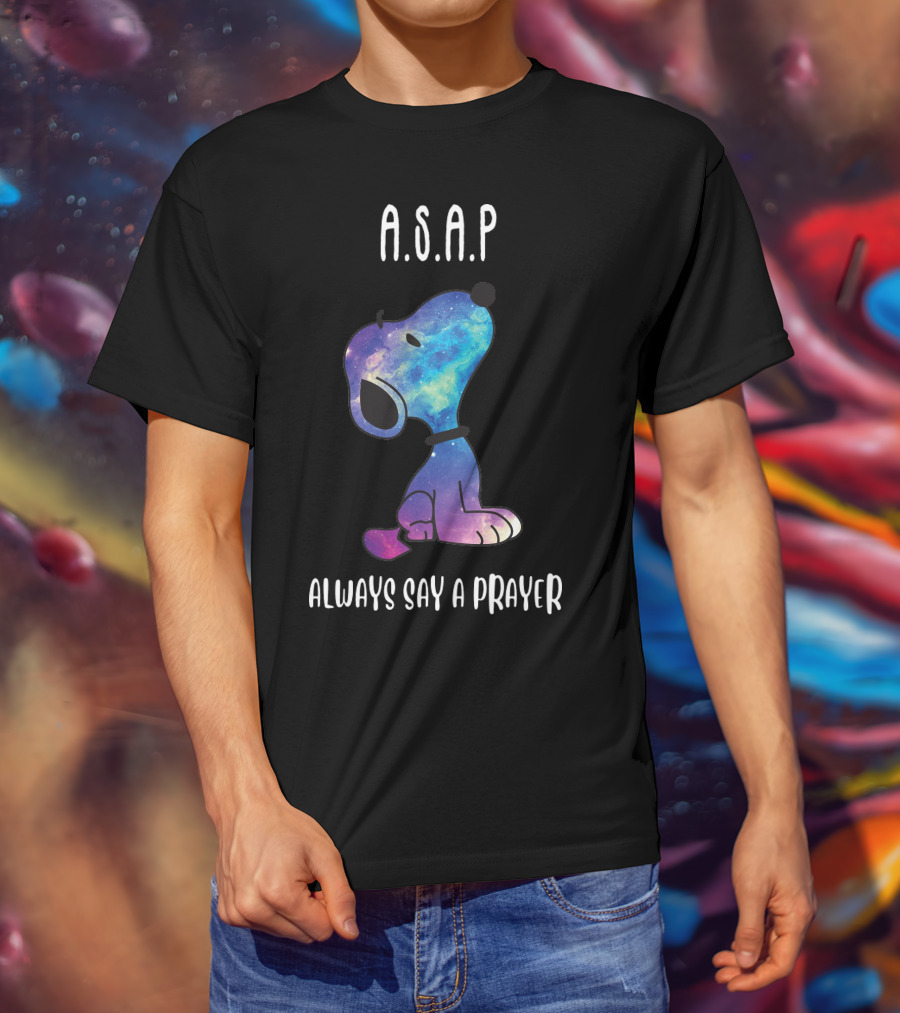 Snoopy Galaxy A.S.A.P. Always Say A Prayer T-Shirt