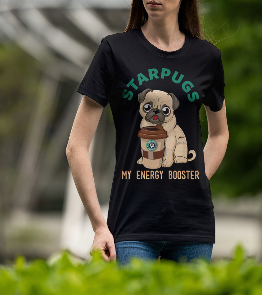 Starpugs Coffee My Energy Booster Pug Lover's Delight T-Shirt