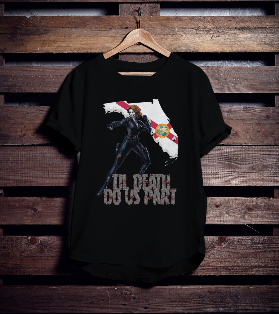 Black Widow Florida Til Death Do Us Part T-Shirt