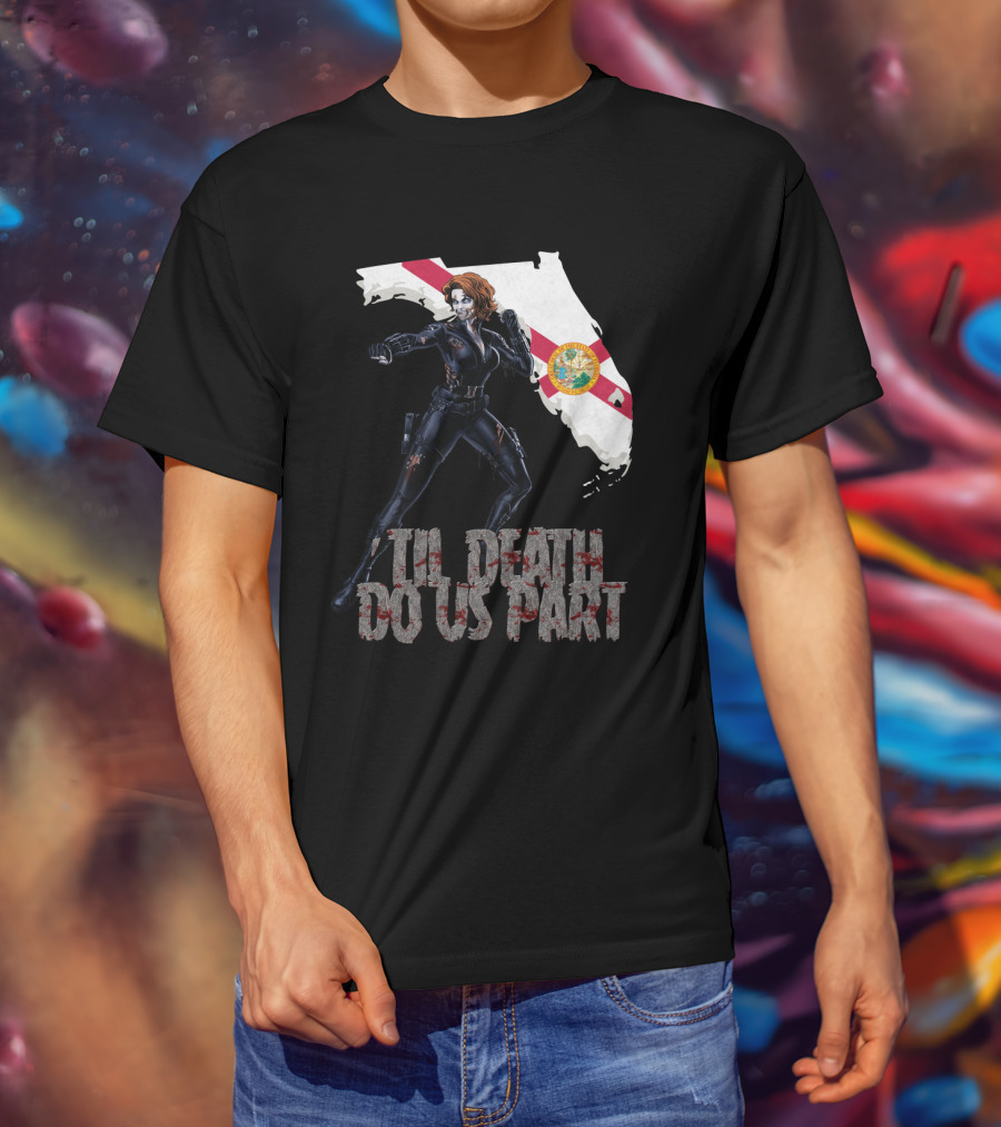 Black Widow Florida Til Death Do Us Part T-Shirt