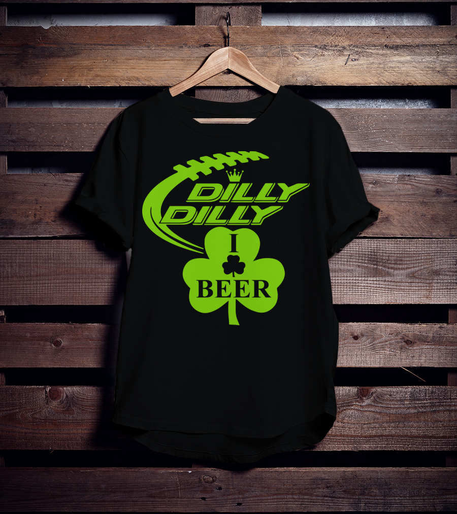 Dilly Dilly I Shamrock Beer Football St Patricks Day T-Shirt