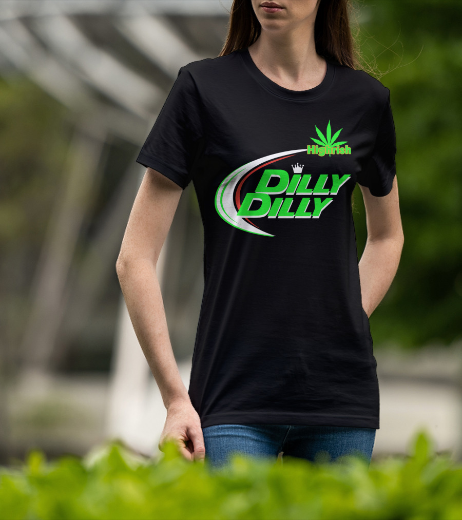 Dilly Dilly Highrish St Patrick's Day Irish Cannabis Leaf T-Shirt