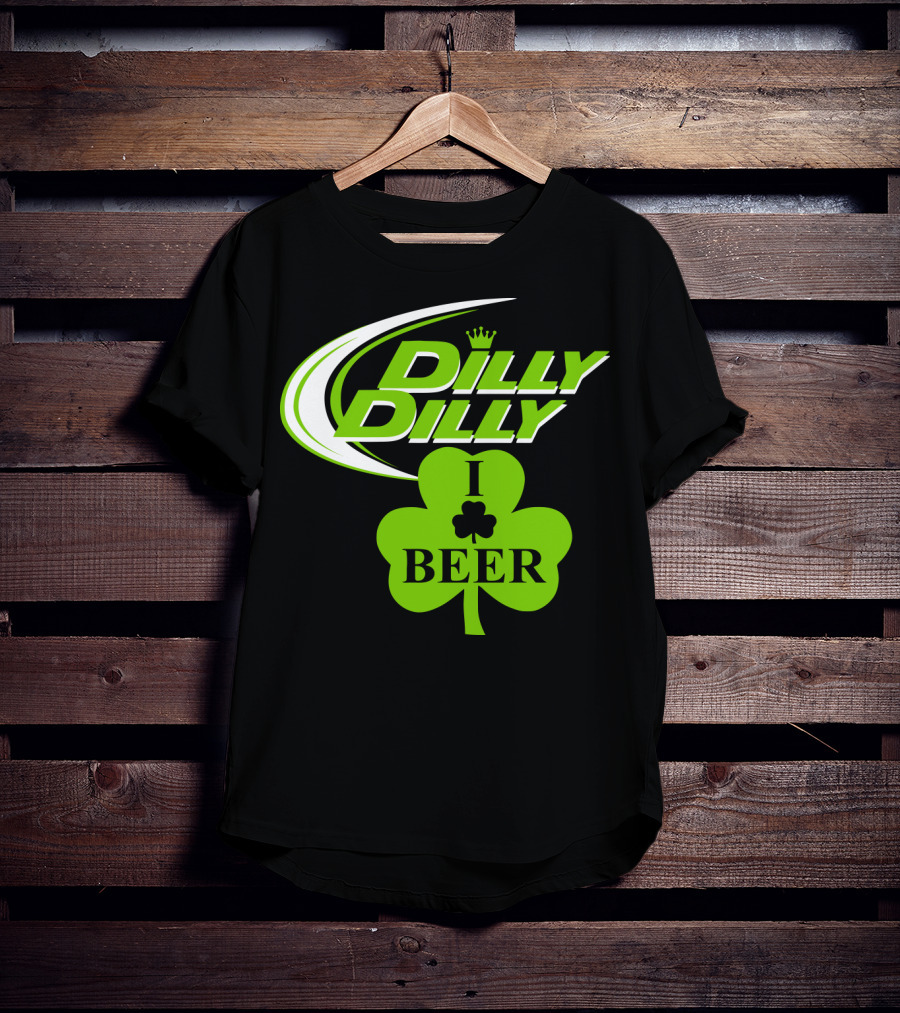 St Patricks Day Dilly Dilly I Love Beer Clover Green Shamrock T-Shirt