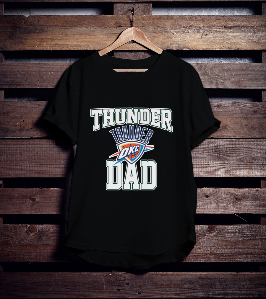Oklahoma City Thunder Okc Thunder Dad Fathers Day T-Shirt