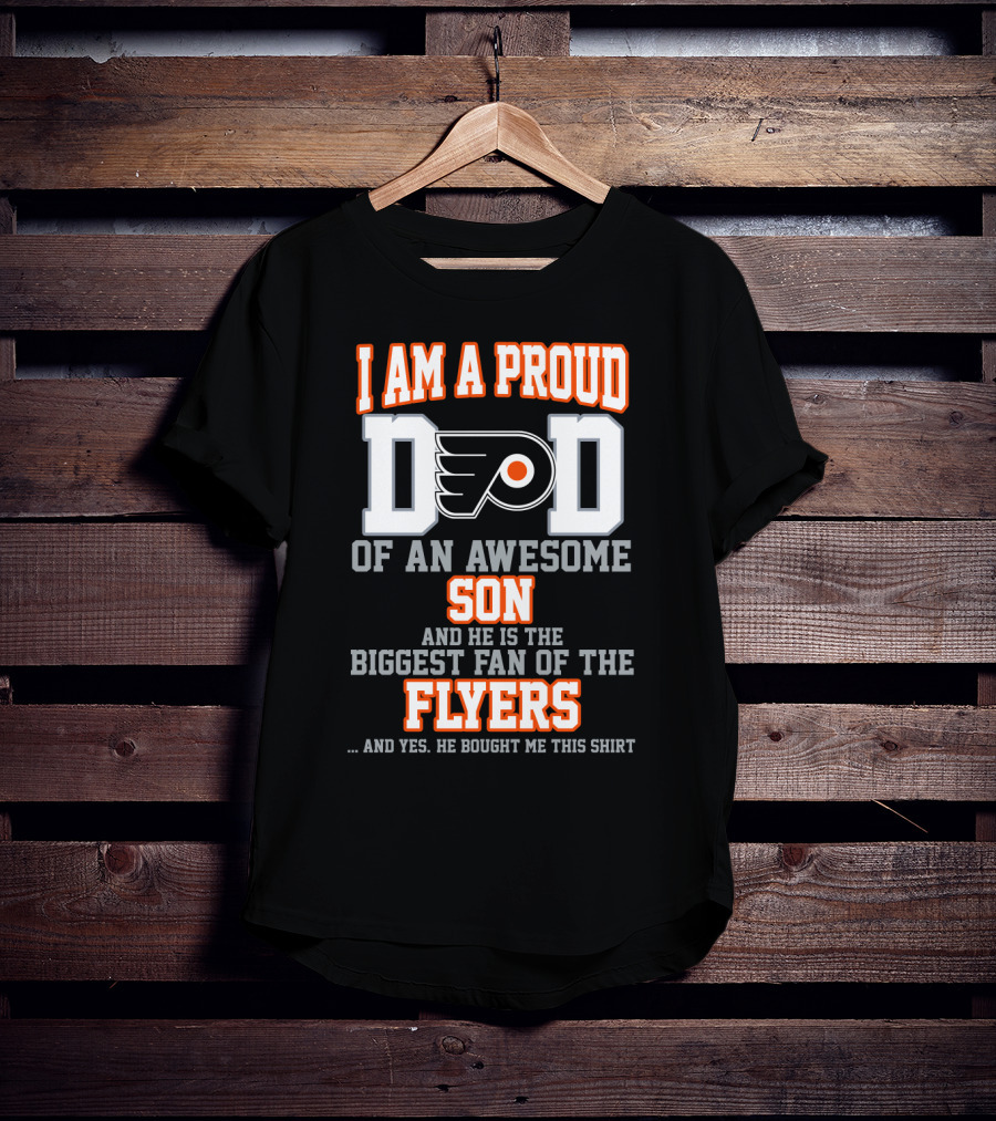 Proud Philadelphia Flyers Dad Of Awesome Son Hockey Fan T-Shirt