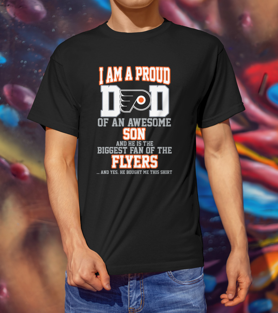 Proud Philadelphia Flyers Dad Of Awesome Son Hockey Fan T-Shirt