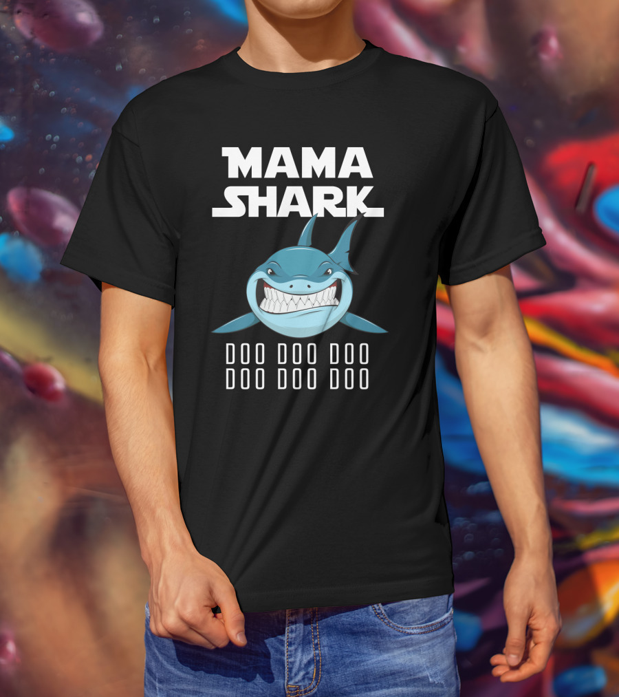 Mama Shark Doo Doo Doo Song Lyrics T-Shirt