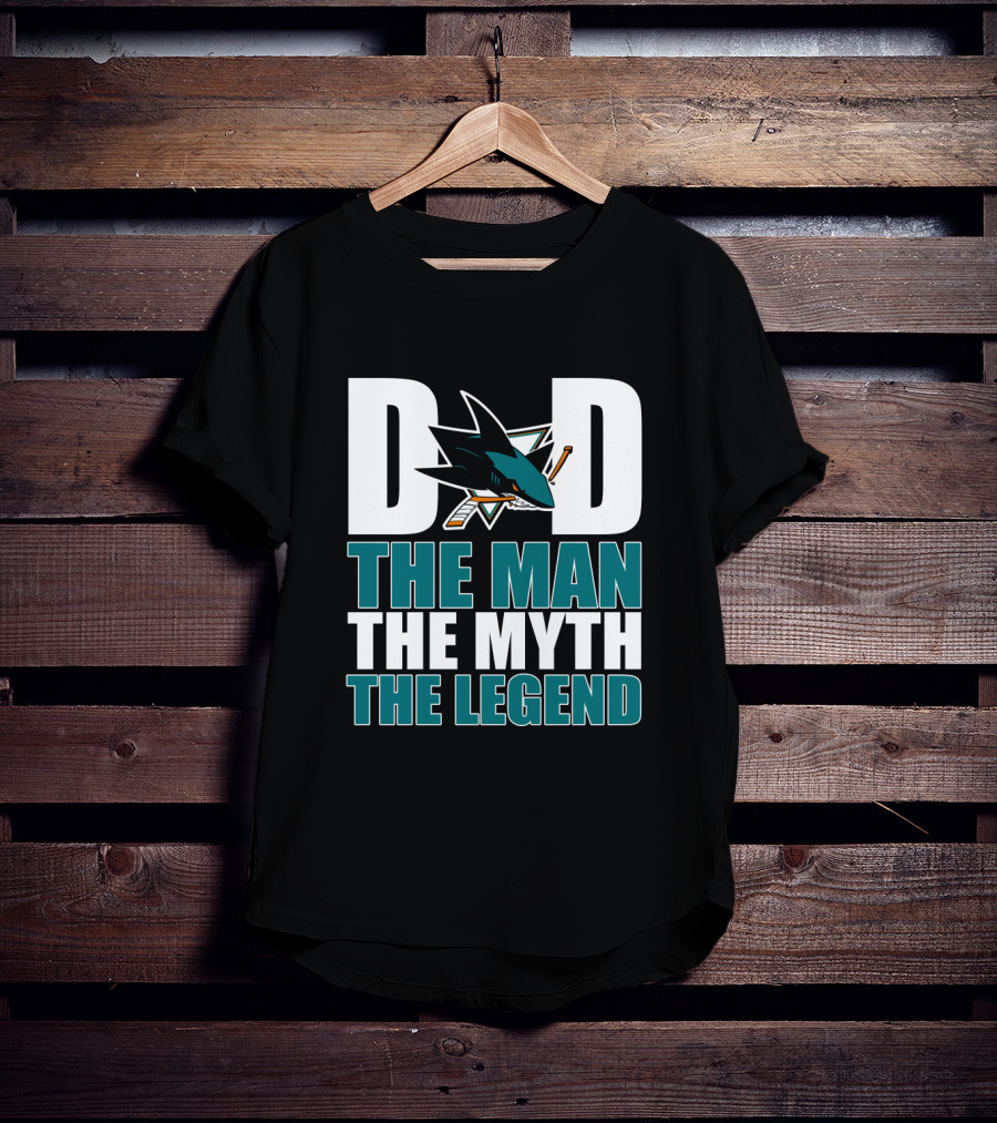 San Jose Sharks Dad The Man The Myth The Legend T-Shirt