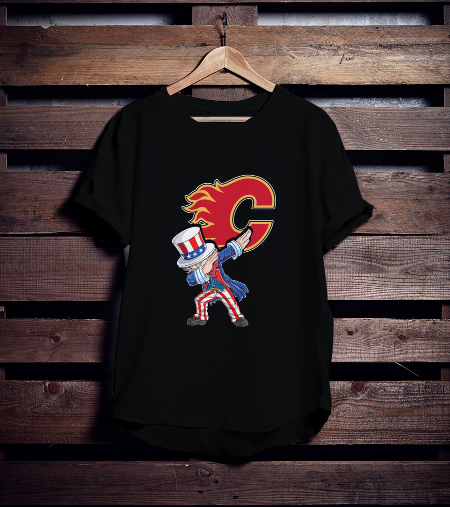Uncle Sam Dabbing With Calgary Flames Logo For July 4Th Celebration Fans T-Shirt