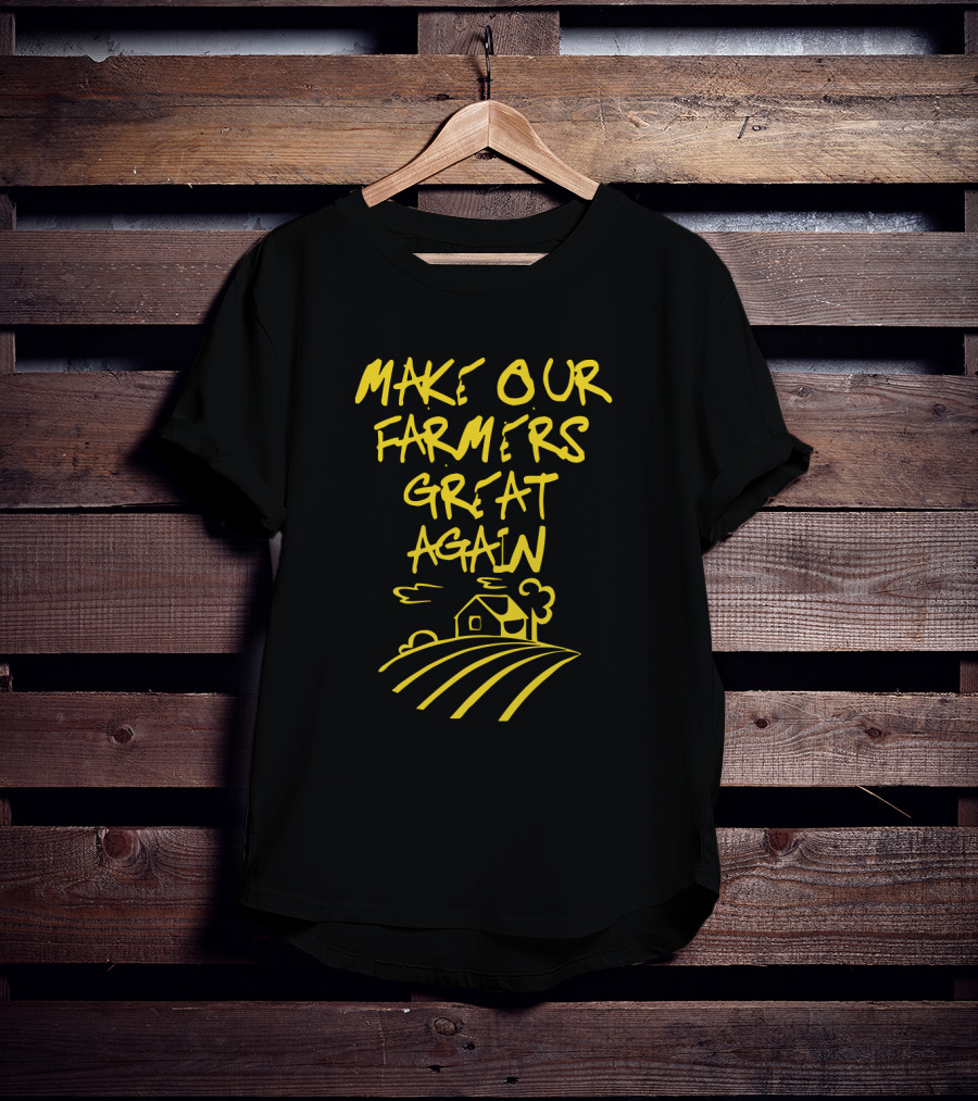 Make Our Farmers Great Again Yellow Text With Farmhouse And Fields T-Shirt