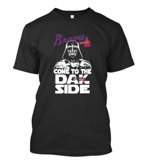 Braves Come To The Dark Side Darth Vader T-Shirt