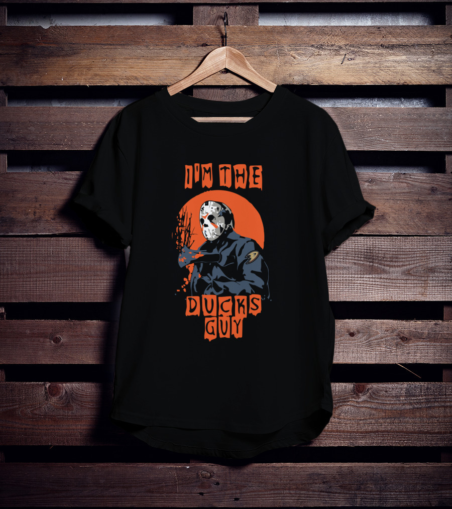 I'm The Ducks Guy Hockey Mask Anaheim Ducks Fan T-Shirt